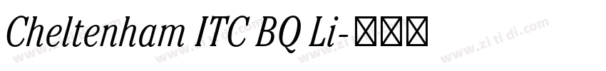 Cheltenham ITC BQ Li字体转换